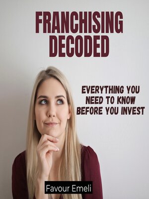 cover image of Franchising Decoded